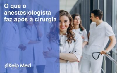 O que o anestesista faz após a cirurgia