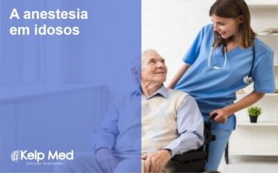 Saiba tudo sobre a anestesia em idosos